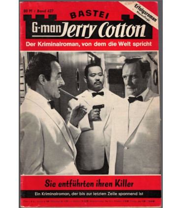 G-man Jerry Cotton, Band 427, Sie entführten ihren Killer, Bastei, 1968 - Delfried Kaufmann, Kriminal Heftromane
