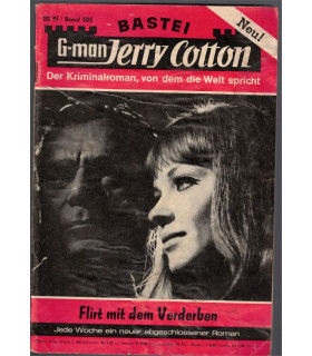 G-man Jerry Cotton, Band 505, Flirt mit dem Verderben, Bastei, 1967 - Delfried Kaufmann, Kriminal Heftromane