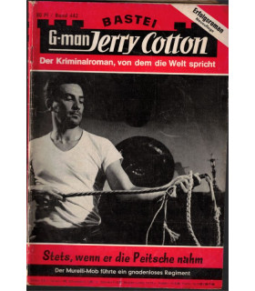 G-man Jerry Cotton, Band 442, Stets, wenn er die Peitsche nahm, Bastei, 1968 - Delfried Kaufmann, Kriminal Heftromane