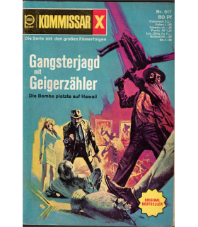 Kommisar X Bestseller, Nummer 517, Gangsterjagd mit Geigerzähler, Erich Pabel Verlag -  Kriminal Heftromane
