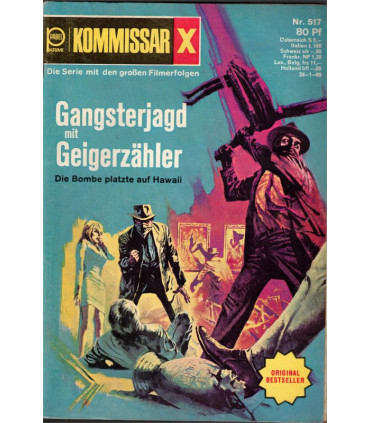 Kommissar X, Bestseller, Nummer 517, Gangsterjagd mit Geigerzähler, Erich Pabel Verlag -  Kriminal Heftromane