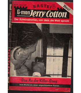 G-man Jerry Cotton, Band 481, Das As der Killer-Gang, Bastei, 1966 - Delfried Kaufmann, Kriminal Heftromane