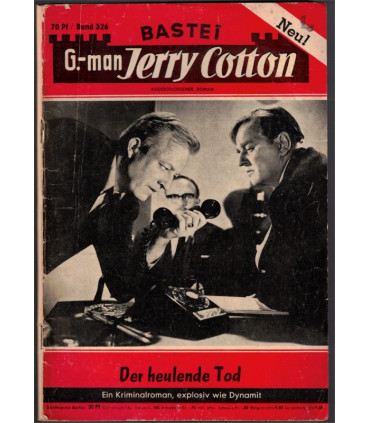 G-man Jerry Cotton, Band 326, Der heulende Tod, Bastei, 1963 - Delfried Kaufmann, Kriminal Heftromane
