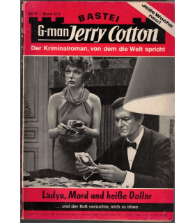 G-man Jerry Cotton, Band 612, Ladys, Mord und heisse Dollar, Bastei, 1968 - Kriminal Heftromane