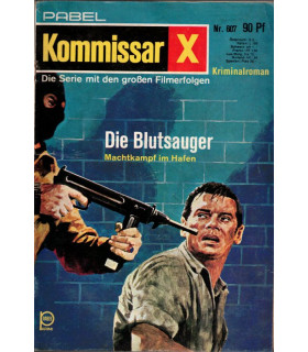 Kommisar X, Nummer 607, Die Blutsauger, Erich Pabel Verlag -  Kriminal Heftromane
