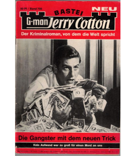 G-man Jerry Cotton, Band 700, Die Ganster mit dem neuen Trick, Bastei, 1970 - Kriminal Heftromane