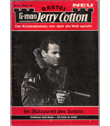 G-man Jerry Cotton, Band 706, Im Stützpunkt des Satans, Bastei, 1970 - Kriminal Heftromane