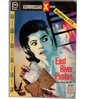 Kommisar X Bestseller, Auslese 275, East River Piraten, Erich Pabel Verlag -  Kriminal Heftromane