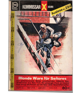 Kommisar X Bestseller, Auslese 294, Blonde Ware für Senores, Erich Pabel Verlag -  Kriminal Heftromane