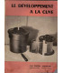 Le développement à la cuve, Robert Andéani, 1950 - photographie argentique, appareils photo