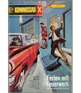 Kommisar X, Nummer 519, Ferien mit Feuerwerk, Erich Pabel Verlag -  Kriminal Heftromane