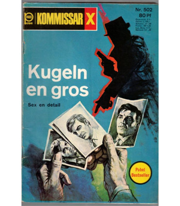 Kommisar X Nummer 502, Kugeln en gros, Erich Pabel Verlag -  Kriminal Heftromane