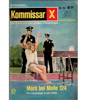 Kommissar X, Nummer 615, Mord bei Meile 124, Erich Pabel Verlag -  Kriminal Heftromane