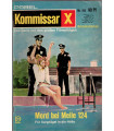 Kommisar X, Nummer 615, Mord bei Meile 124, Erich Pabel Verlag -  Kriminal Heftromane
