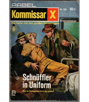 Kommisar X, Nummer 556, Schnüffler in Uniform, Erich Pabel Verlag -  Kriminal Heftromane