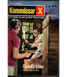Kommissar X, Nummer 608, Carioca Killer, Erich Pabel Verlag - Kriminal Heftromane