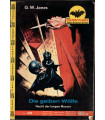 Fledermaus, nr. 401, G.W. Jones, Die gelben Wölfe, Pabel Krimi -  Kriminal Heftromane