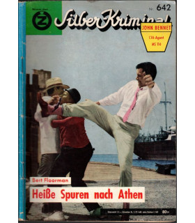 Silber-Kriminal, John Bennet, Heisse Spuren nach Athen, Bert Floorman -  Kriminal Heftromane