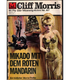 Cliff Morris, Nr. 87, Mikado mit dem roten Mandarin, 1966 -  Kriminal Heftromane
