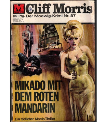 Cliff Morris, Nr. 87, Mikado mit dem roten Mandarin, 1966 -  Kriminal Heftromane