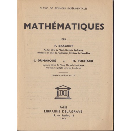 Mathématiques 1948 classe sciences expérimentales, Brachet Dumarqué Pochard