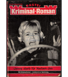 Bastei Kriminal-Roman, Band 840, Jenny starb für Narben-Jim, 1968 -  Kriminal Heftromane