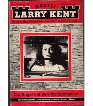 Larry Kent, Band 118, Der Engel mit den Mordgedanken, Bastei, 1968 -  Kriminal Heftromane