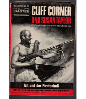 Cliff Corner, Susan Taylor, Ich und der Piratenboss, Bastei, 1968 -  Kriminal Heftromane