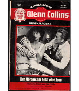 Glenn Collins, Band 135, Der Mörderclub hetzt eine Frau, Marken, 1969 -  Kriminal Heftromane