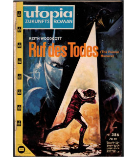 Utopia Zukunfst Roman, Keith Woodcott, Ruff des Todes, 1963 -  science-fiction, The Psionic Menace, Heftromane