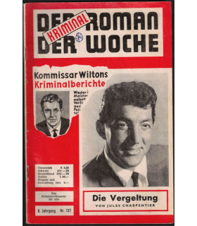 Kommissar Wiltons Kriminalberichte, Die Vergeltung, Jules Charpentier, Der Kriminal Roman der Woche -  Kriminal Heftromane