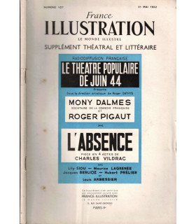 L'absence, Charles Vidrac, acteurs Roger Pigaut, Mony Dalmes - théâtre radio diffusé Paris-Inter, France Illustration N°107 1952