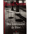 Des lendemains de fêtes, Pascal Sevran, 2001 - télévision, journal II