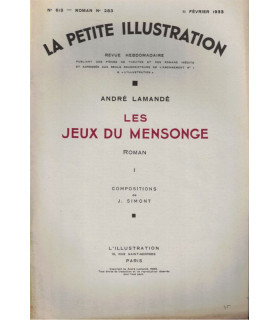 Les jeux du mensonge, T1, André Lamandé - roman populaire, La Petite Illustration Roman N°283 1933