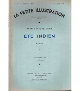 Eté indien, T1, Yvon Lapaquellerie - roman populaire, La Petite Illustration Roman N°272 1932
