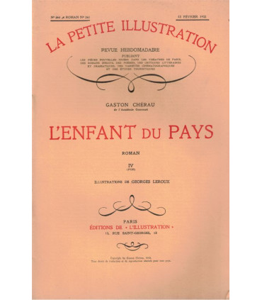 L'enfant du pays, T2 et T4, Gaston Chérau - roman populaire, La Petite Illustration Roman N°259 et N°261 1932