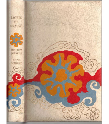 Jackie et Onassis, Joachim Joesten  - jet set, Jacqueline Kennedy, Aristote Onassis,