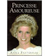 Princesse amoureuse, Anna Pastenark, 1994 - Princess Diana, royauté, Couronne d'Angleterre, amant Capitaine James Hewitt