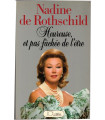 Heureuse et pas fâchée de l'être, Nadine de Rothschild, 1987 - Baronne de Rothschild, biographie