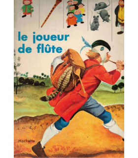 Le joueur de flûte, d'après Robert Browning, R. Molino, S. Capelier, 1975 - conte, livre d'images premier âge