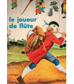 Le joueur de flûte, d'après Robert Browning, R. Molino, S. Capelier, 1975 - conte, livre d'images premier âge