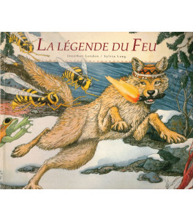 La légende du feu, histoire du peuple indien Karuk, Jonathan London, Sylvia Long, 1995 - littérature jeunesse