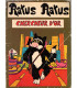 Ratus Ratus chercheur d'or, Lucienne Vivaldi, dessins Gérard Gioanetti, 1973 - Nos vertes années, littérature jeunesse