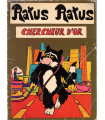 Ratus Ratus chercheur d'or, Lucienne Vivaldi, dessins Gérard Gioanetti, 1973 - Nos vertes années, littérature jeunesse