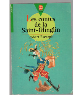 Les contes de la Saint-Glinglin, Robert Escarpit, 1997 - expressions populaires, jeux de mots, humour,