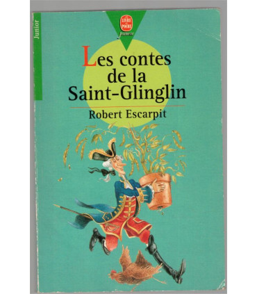 Les contes de la Saint-Glinglin, Robert Escarpit, 1997 - expressions populaires, jeux de mots, humour,