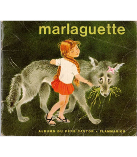Marlaguette, Marie Colmont, 1959 - Père Castor, contes pour enfants, premier livre de lecture,