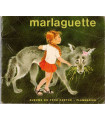 Marlaguette, Marie Colmont, 1959 - Père Castor, contes pour enfants, premier livre de lecture,