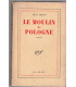 Le Moulin de Pologne, Jean Giono, 1952 - malédiction, roman français