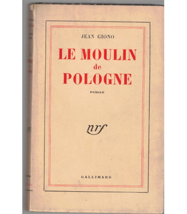 Le Moulin de Pologne, Jean Giono, 1952 - malédiction, roman français